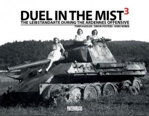 DUEL IN THE MIST 3. The Leibstandarte during the Ardennes